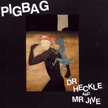 Dr Heckle And Mr Jive