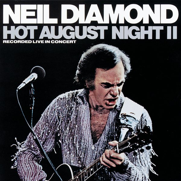 Hot August Night II - Recorded Live In Concert