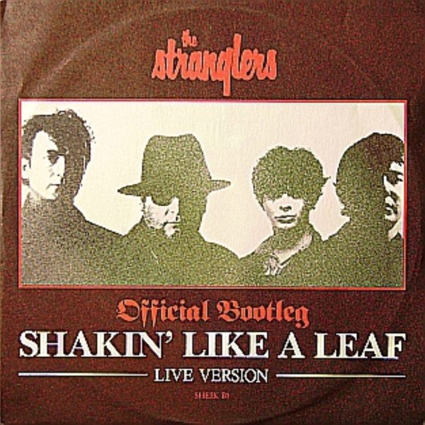 Shakin' Like A Leaf Live Version - Official Bootleg