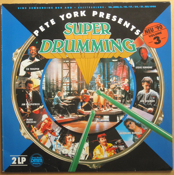 Pete York Presents Super Drumming Volume 3