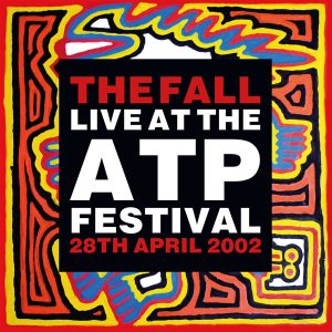 Live At The ATP Festival - 28th April 2002