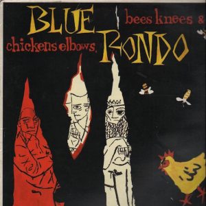 Bees Knees & Chickens Elbows