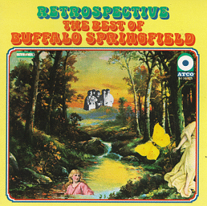 Retrospective - The Best Of Buffalo Springfield