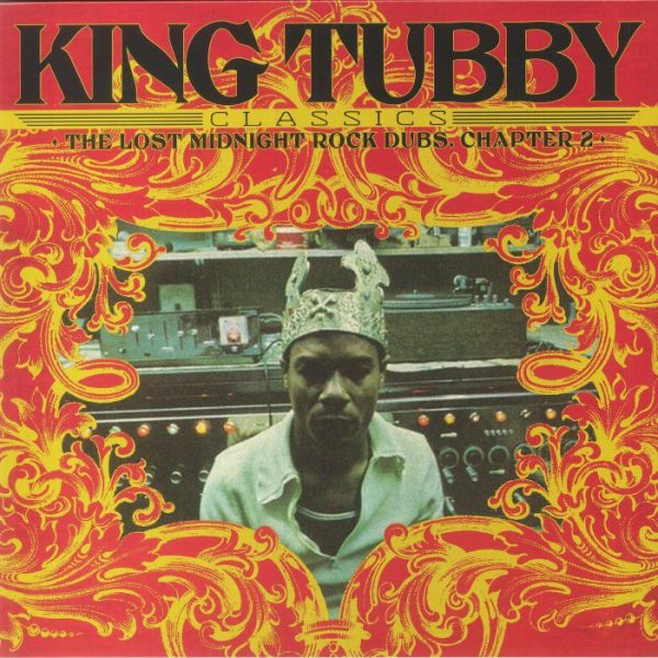 King Tubby's Classics: The Lost Midnight Rock Dubs chapter 2