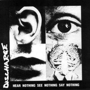 Hear Nothing See Nothing Say Nothing - Coloured