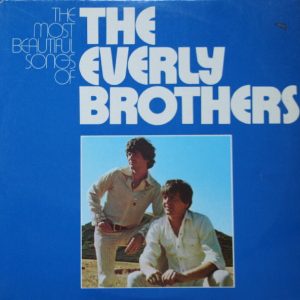 The Most Beautiful Songs Of The Everly Brothers