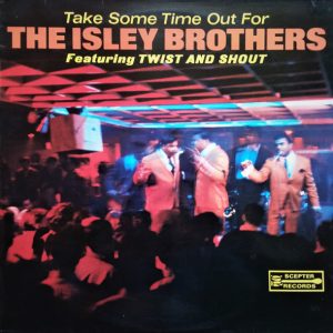 Take Some Time Out For The Isley Brothers