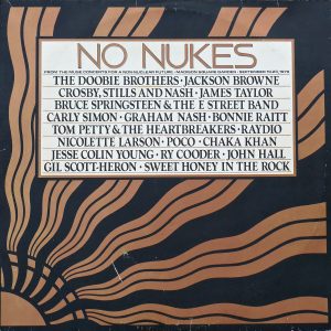 No Nukes - From The Muse Concerts For A Non-Nuclear Future - Madison Square Garden - September 19-23