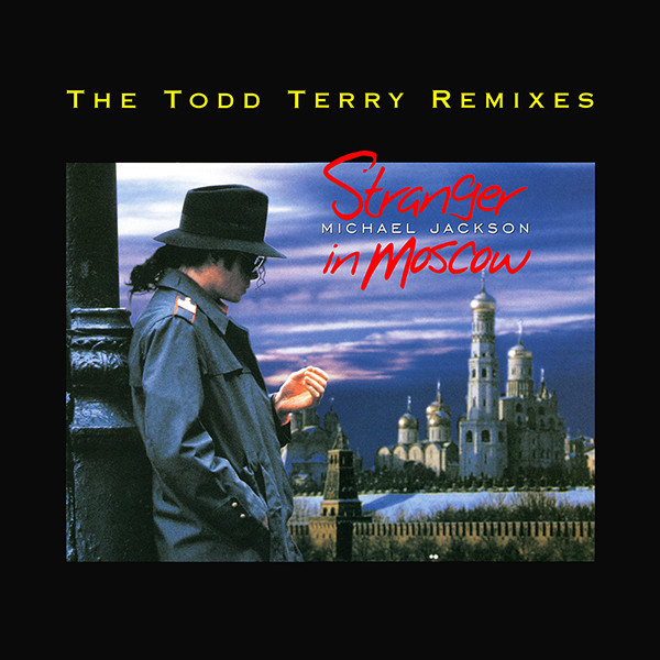 Stranger In Moscow (The Todd Terry Remixes)