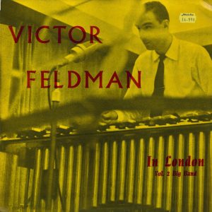 Victor Feldman In London Vol.2 Big Band