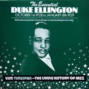 The Essential Duke Ellington: October 1st 1928 To January 8th 1929