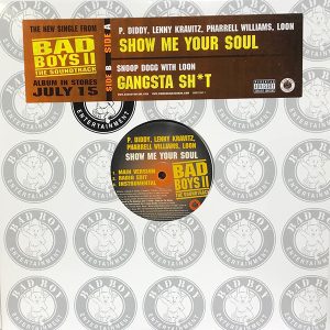 Show Me Your Soul / Gangsta Sh*t