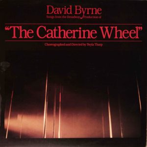 Songs From The Broadway Production Of "The Catherine Wheel"