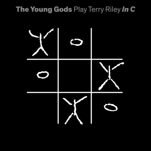 The Young Gods Play Terry Riley In C