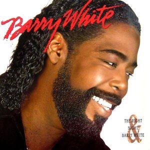The Right Night And Barry White
