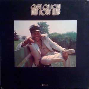 Get On Down With Bobby Bland