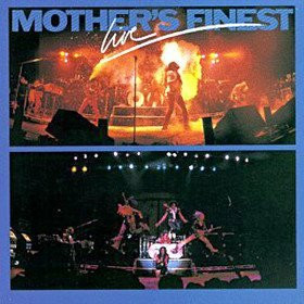 Mother's Finest Live