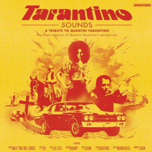 Tarantino Sounds - A Tribute To Quentin Tarantino